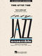 Jule Styne Sammy Cahn: Time After Time: Jazz Ensemble: Score & Parts