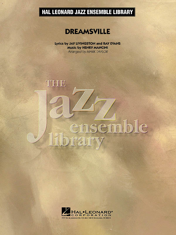 Henry Mancini Ray Evans Ray Livingston: Dreamsville: Jazz Ensemble: Score &