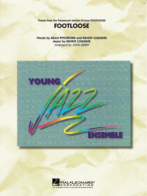 Dean Pitchford Kenny Loggins: Footloose: Jazz Ensemble: Score & Parts