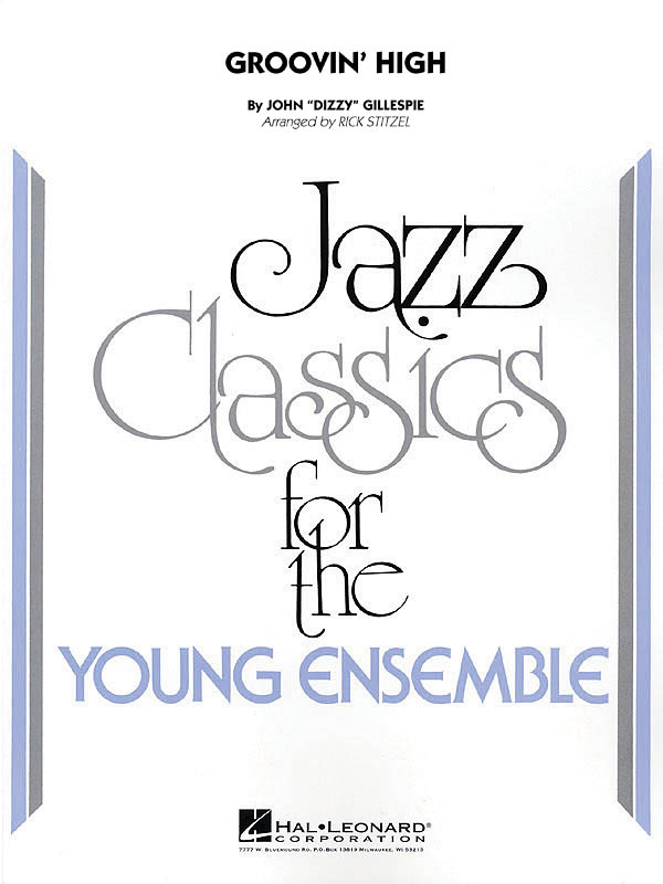 Dizzy Gillespie: Groovin' High: Jazz Ensemble: Score & Parts