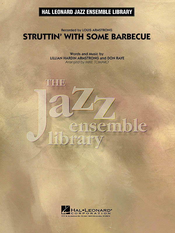 Don Raye Lillian Hardin Armstrong: Struttin' with Some Barbecue: Jazz Ensemble: