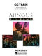 Charles Mingus: Gg Train: Jazz Ensemble: Score & Parts