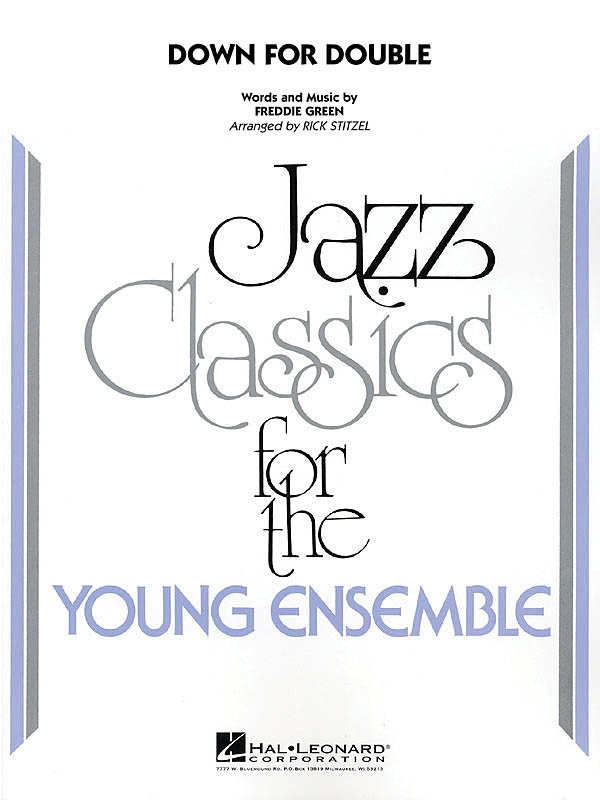 Freddie Green Freddie Greene: Down For Double: Jazz Ensemble: Score & Parts