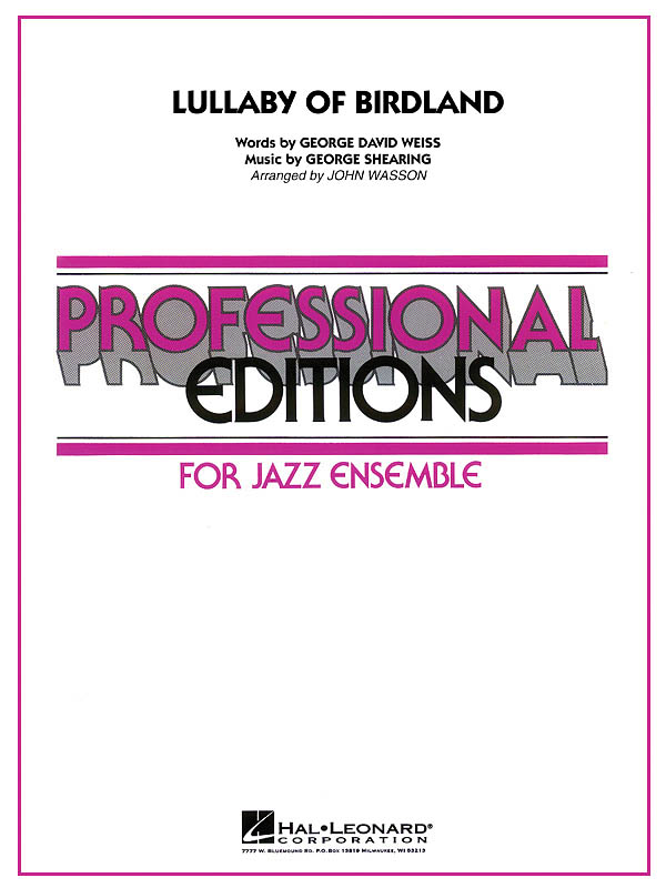 George David Weiss George Shearing: Lullaby of Birdland: Jazz Ensemble: Score