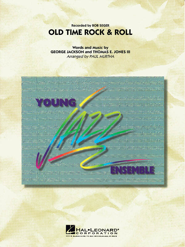 George Jackson Thomas E. Jones III: Old Time Rock & Roll: Jazz Ensemble: Score &