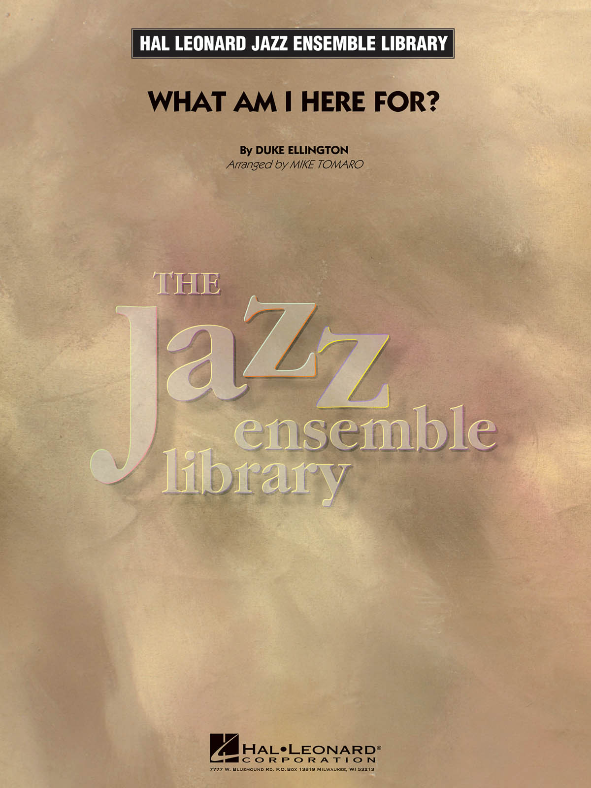 Duke Ellington: What Am I Here for: Jazz Ensemble: Score