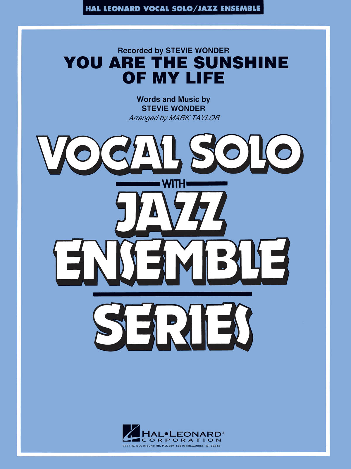 Stevie Wonder: You Are the Sunshine of My Life (Key: C): Jazz Ensemble and