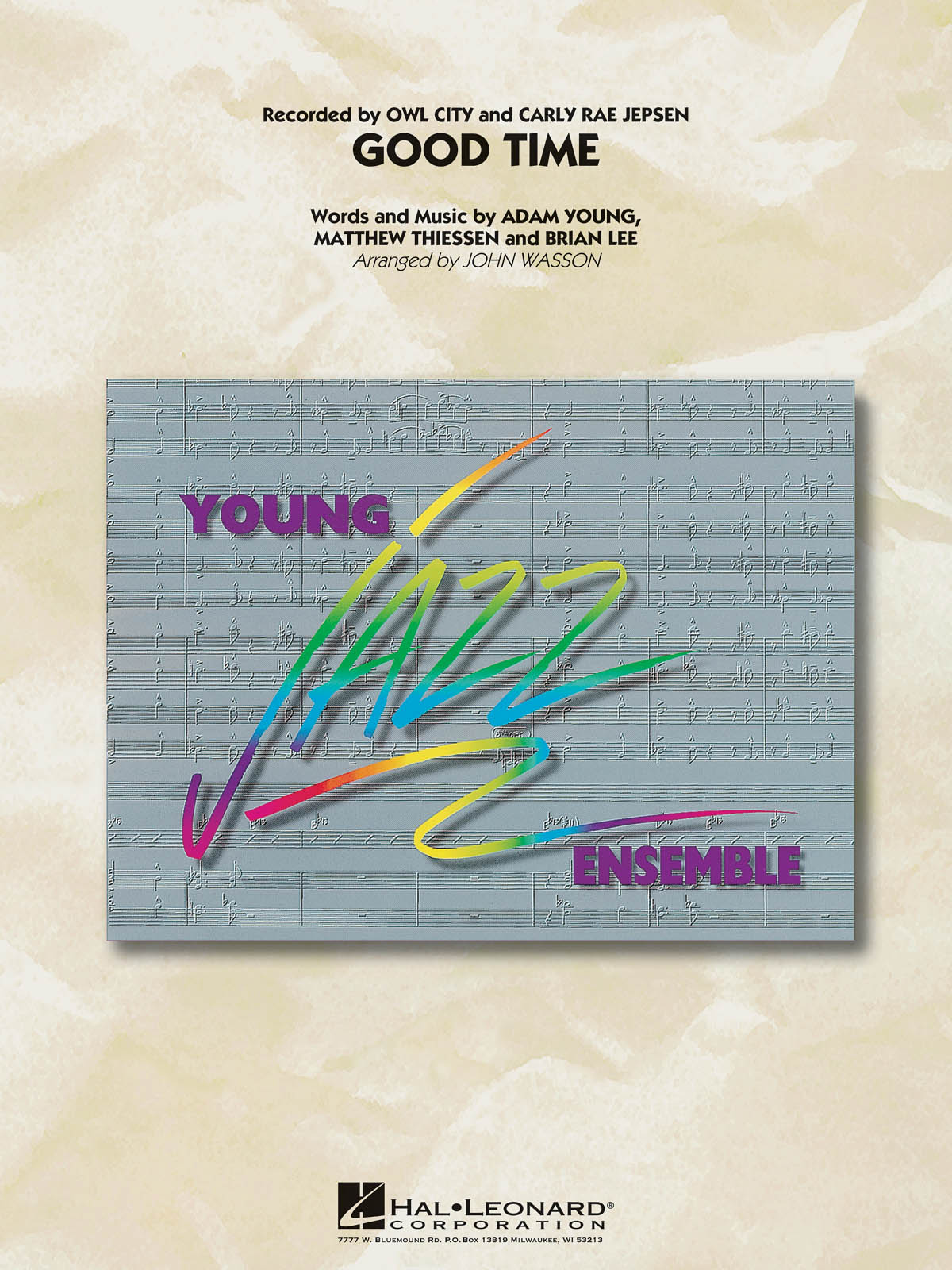 Adam Young Brian Lee Matthew Thiessen: Good Time: Jazz Ensemble: Score & Parts