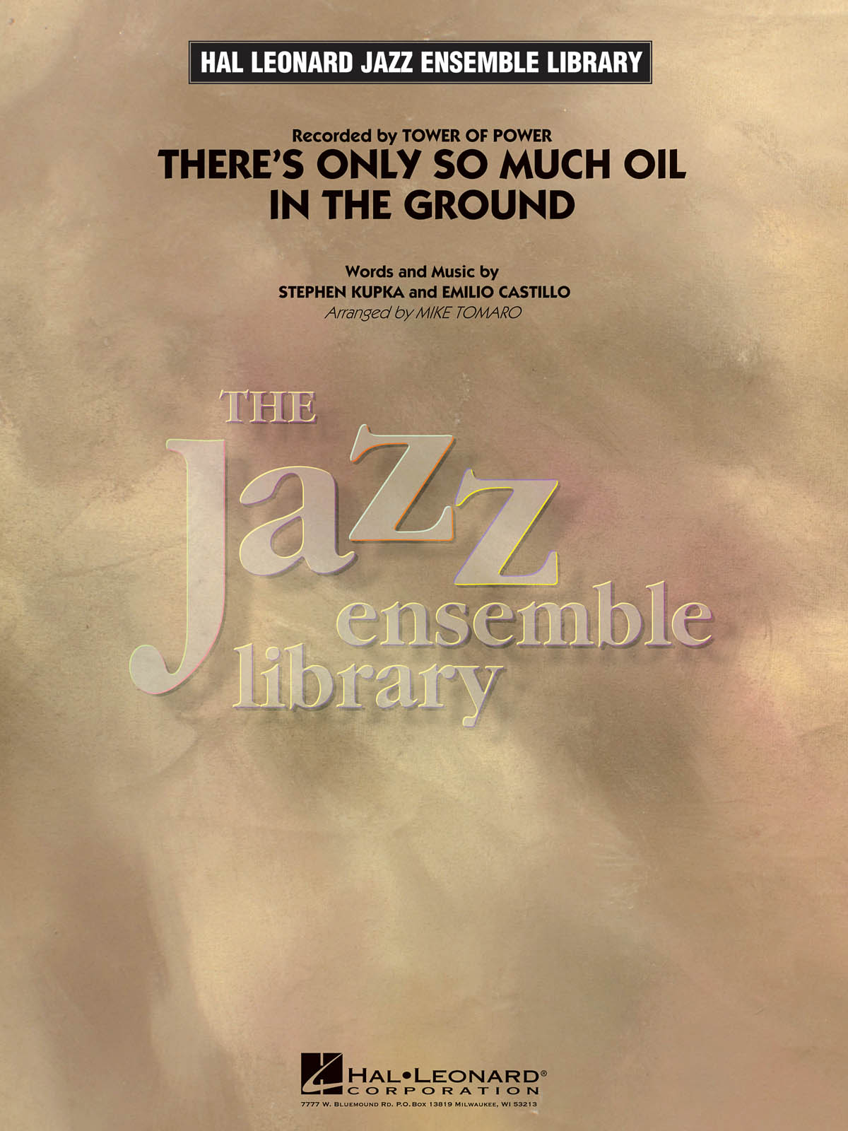 Emilio Castillo: There's Only So Much Oil In The Ground: Jazz Ensemble: Score