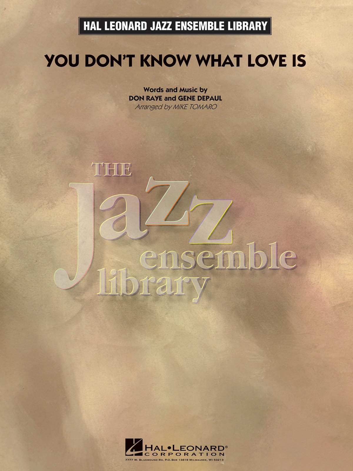 Don Raye Gene DePaul: You Don't Know What Love Is: Jazz Ensemble: Score & Parts