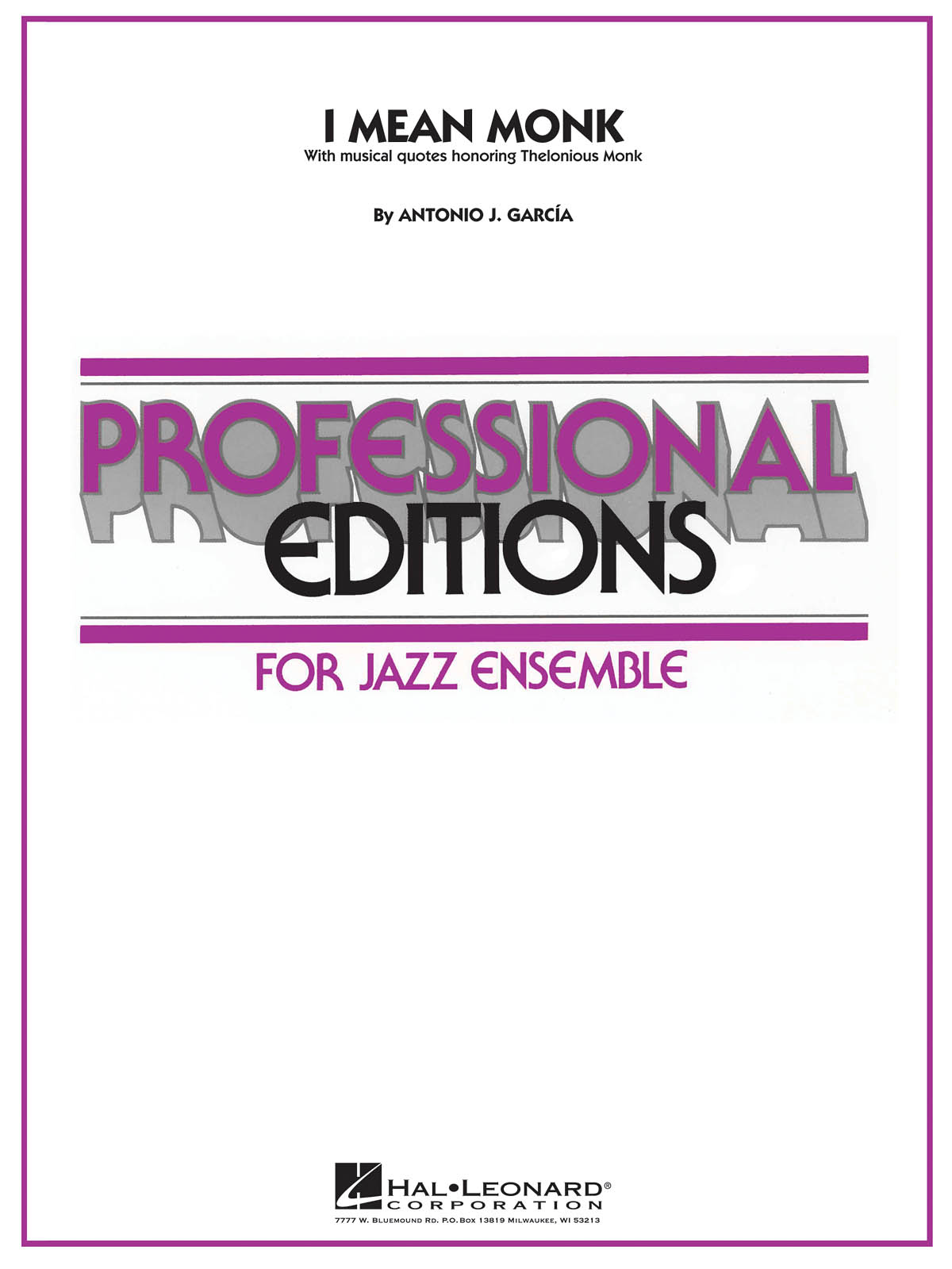 Thelonious Monk: I Mean Monk: Jazz Ensemble: Score & Parts