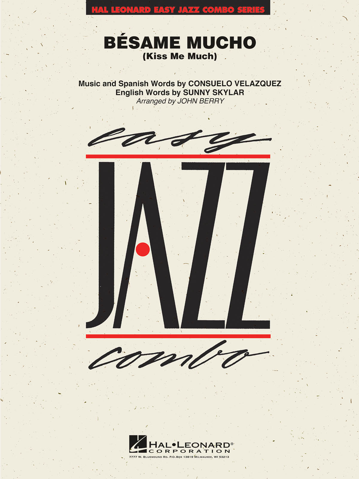 Consuelo Velazquez Sunny Skylar: Bsame Mucho (Kiss Me Much): Jazz Ensemble: