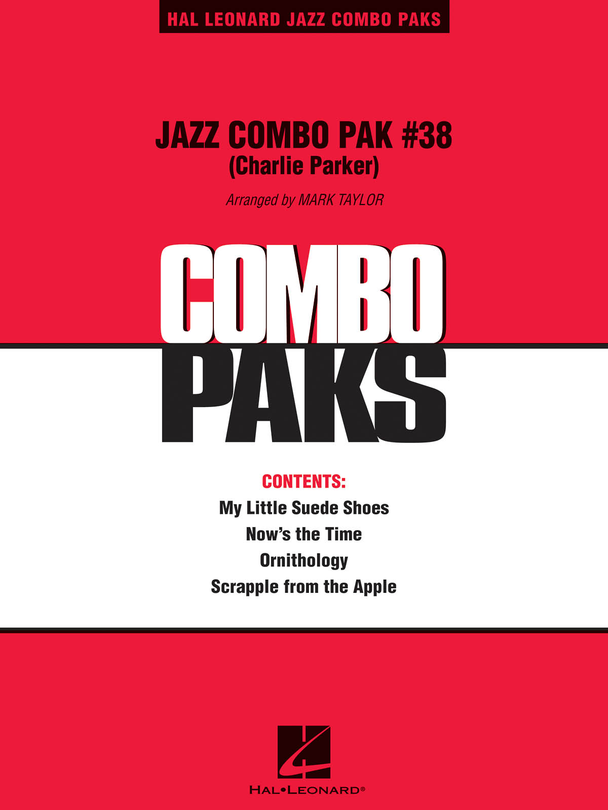 Charlie Parker: Jazz Combo Pak #38 (Charlie Parker): Jazz Ensemble: Score  Parts