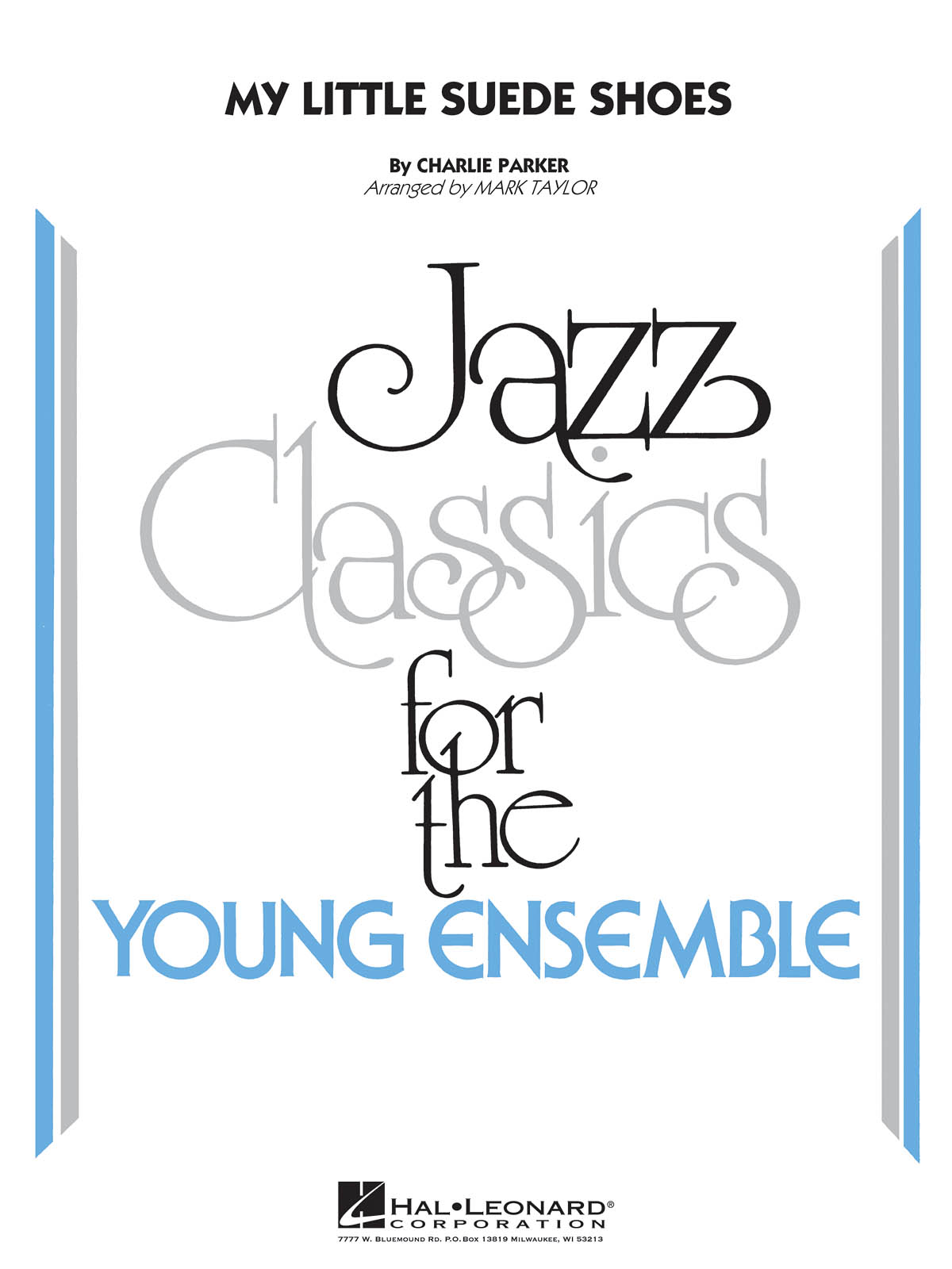 Charlie Parker: My Little Suede Shoes: Jazz Ensemble: Score