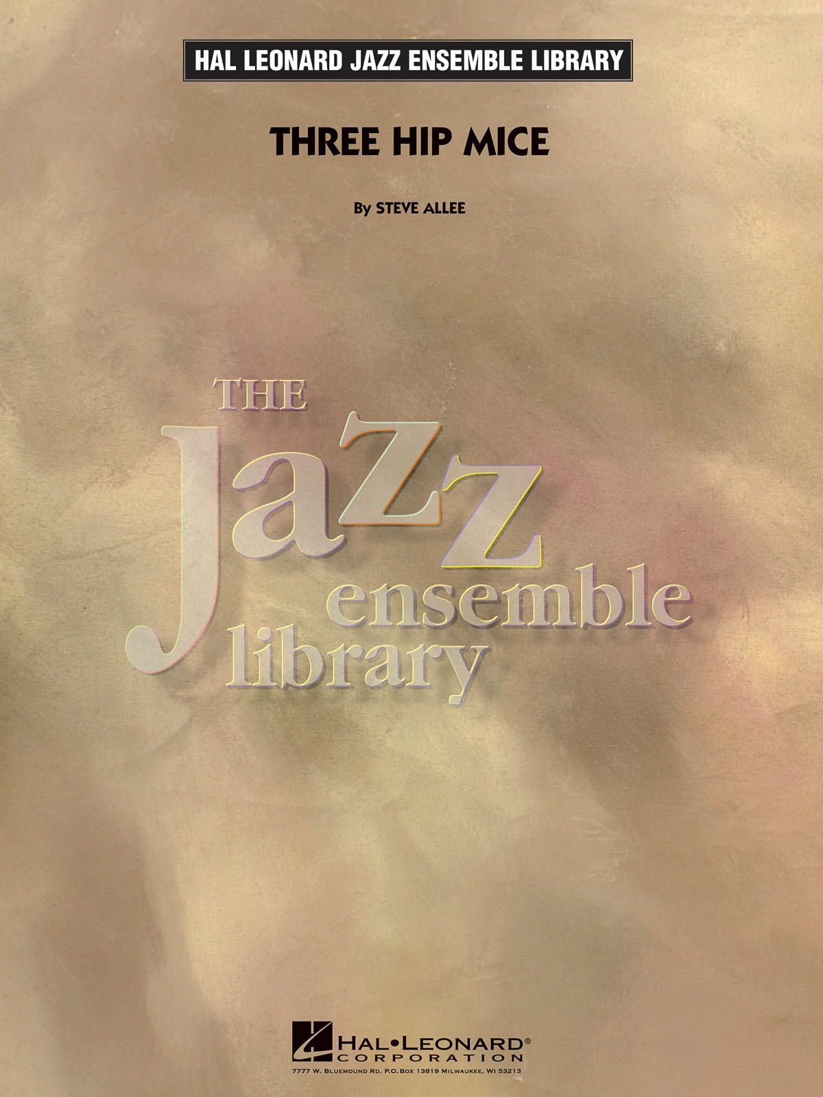 Steve Allee: Three Hip Mice: Jazz Ensemble: Score & Parts