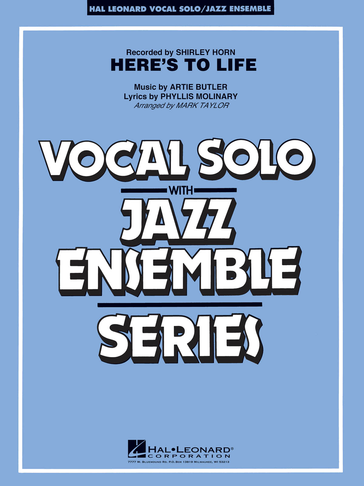 Artie Butler: Here's to Life (Key: C minor): Jazz Ensemble and Vocal: Score