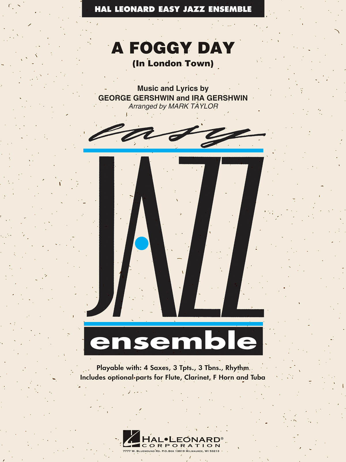 George Gershwin Ira Gershwin: A Foggy Day (In London Town): Jazz Ensemble: Score