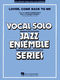 Sigmund Romberg: Lover Come Back to Me (Key: B-Flat): Jazz Ensemble and Vocal: