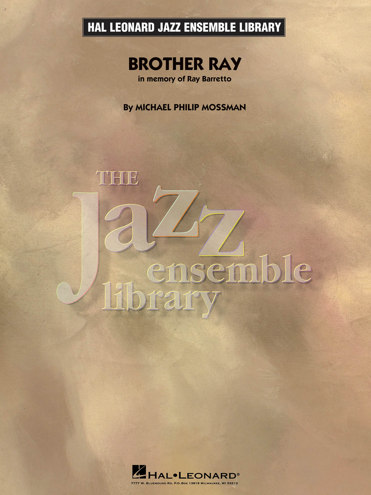 Michael Philip Mossman: Brother Ray: Jazz Ensemble: Score