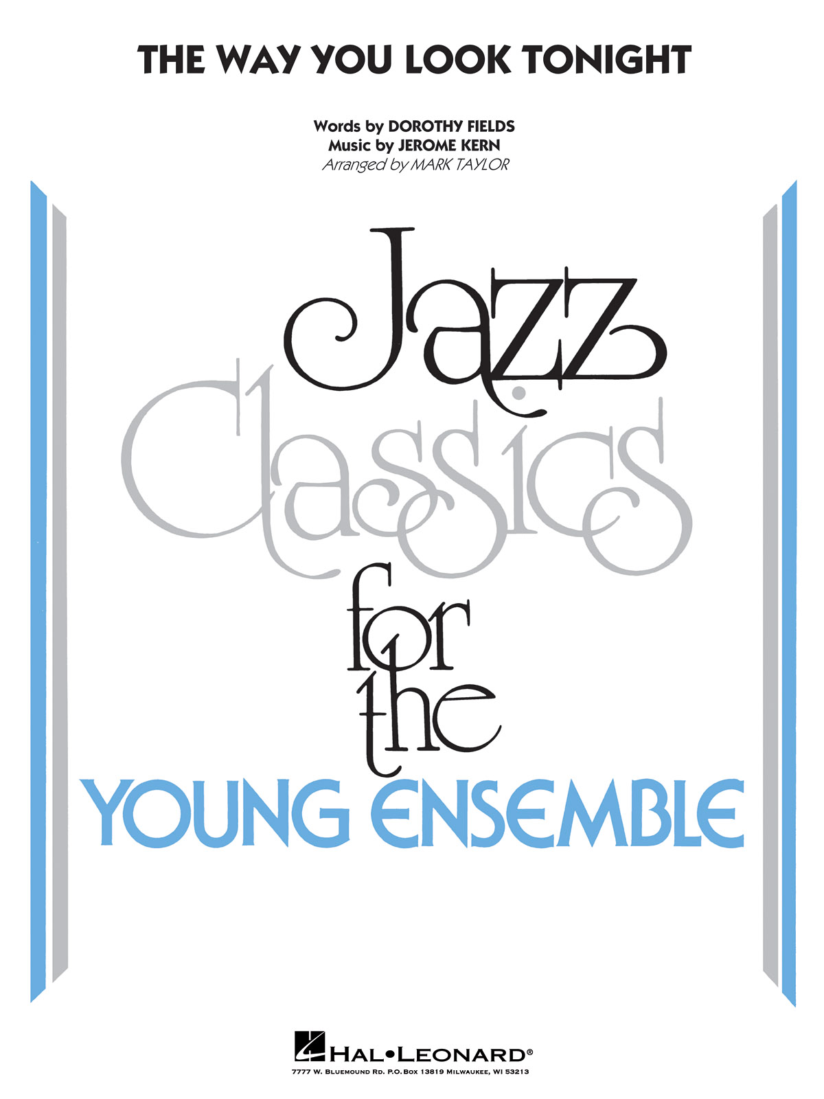 Jerome Kern Dorothy Fields: The Way You Look Tonight: Jazz Ensemble: Score