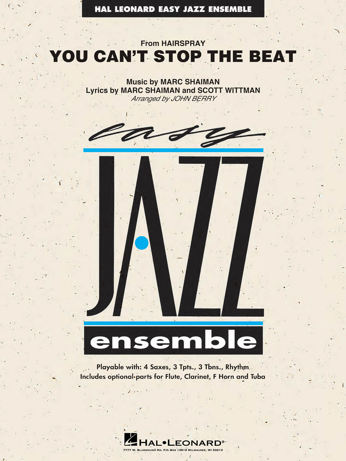 Marc Shaiman: You Can't Stop the Beat (from Hairspray): Jazz Ensemble: Score