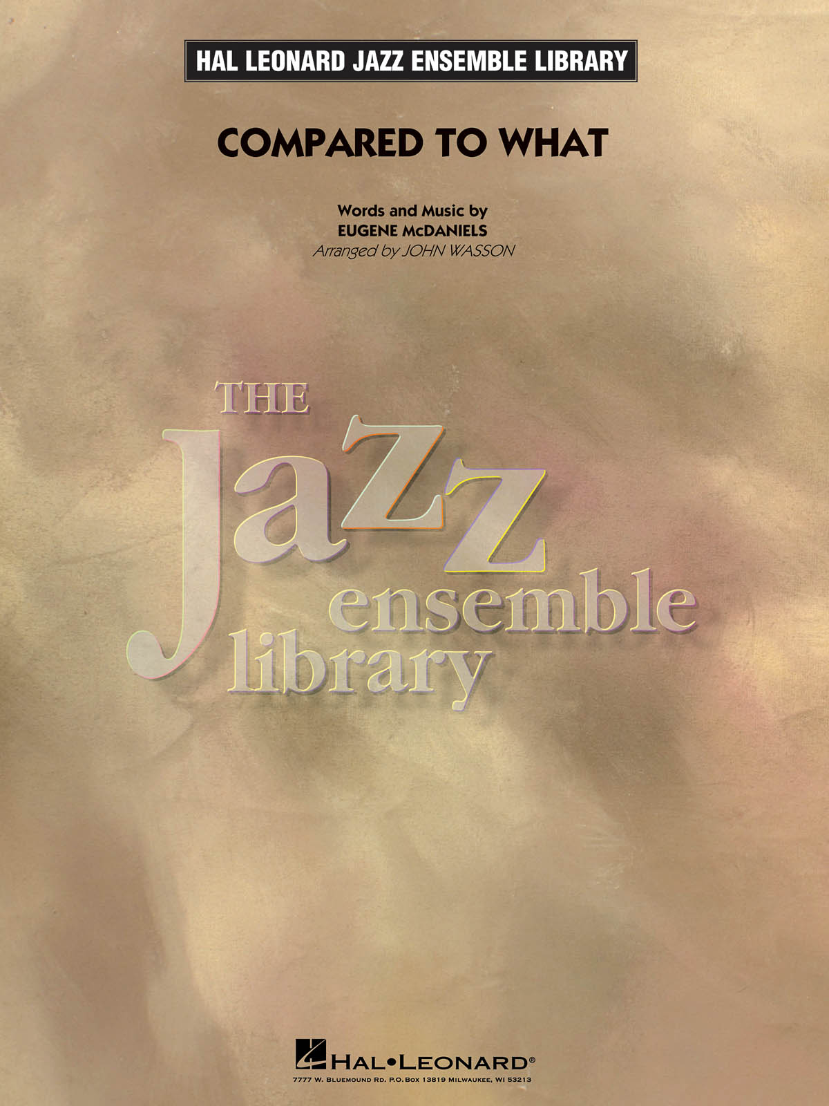 Eugene McDaniels: Compared To What: Jazz Ensemble: Score & Parts