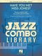 Have You Met Miss Jones?: Jazz Ensemble: Score