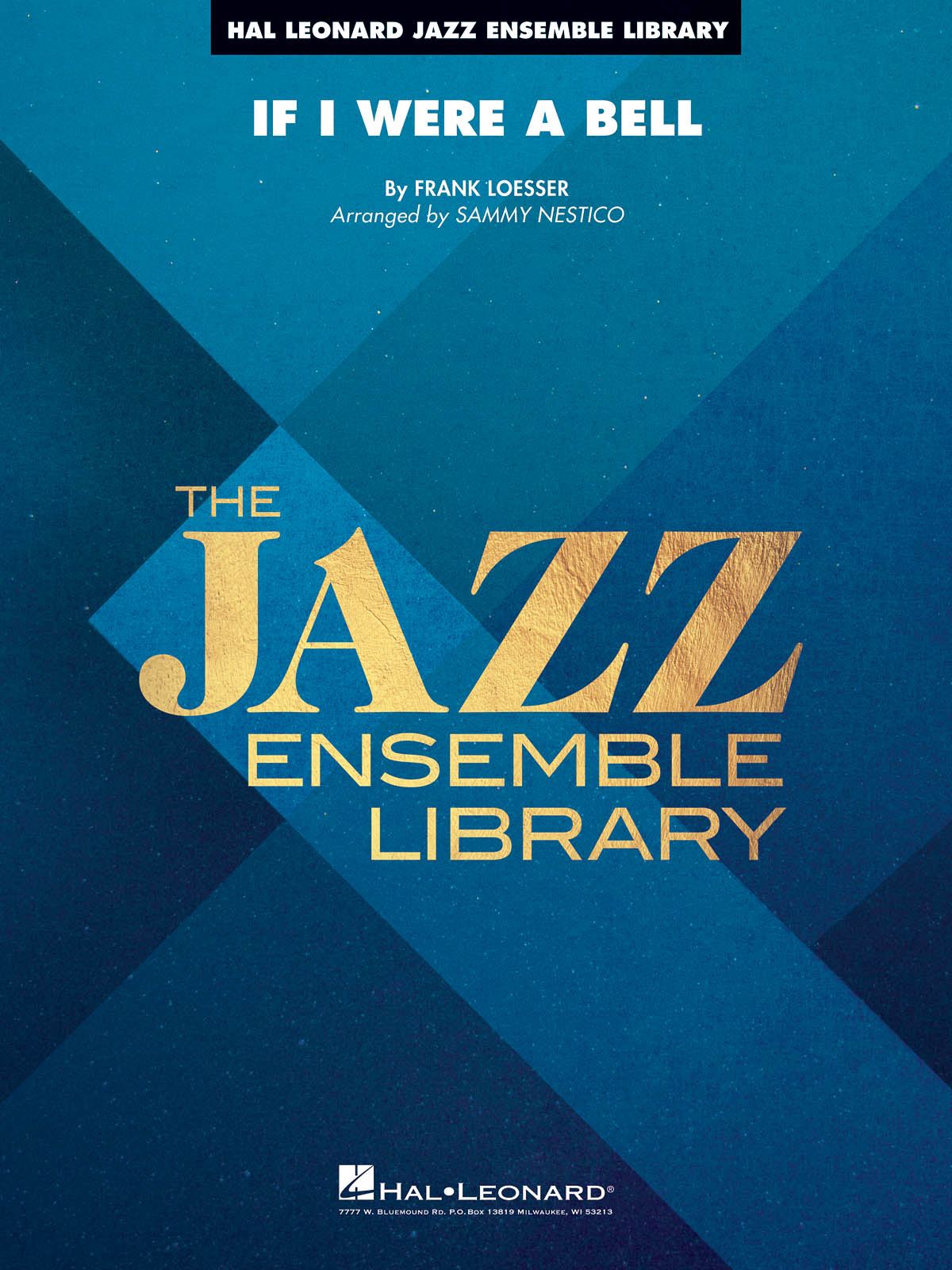 Frank Loesser: If I Were a Bell: Jazz Ensemble: Full Score