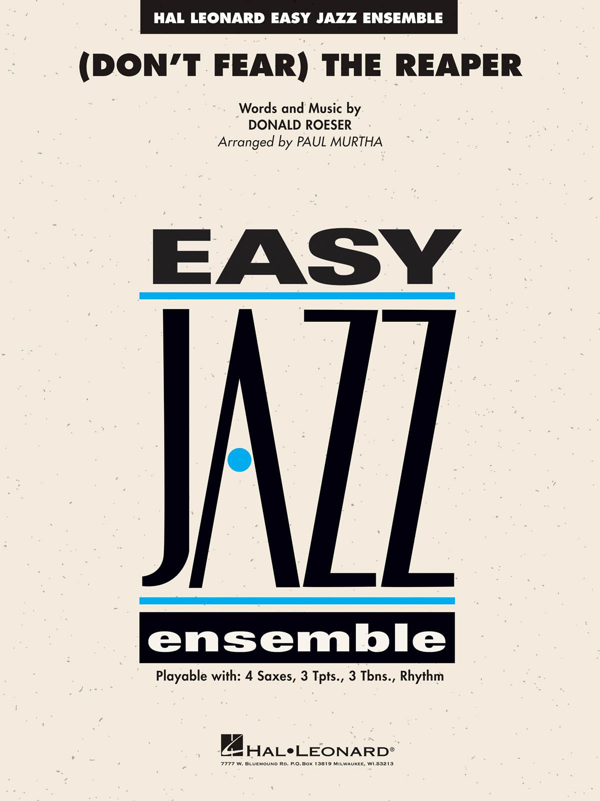 Donald Roeser: (Don't Fear) The Reaper: Jazz Ensemble: Score and Parts