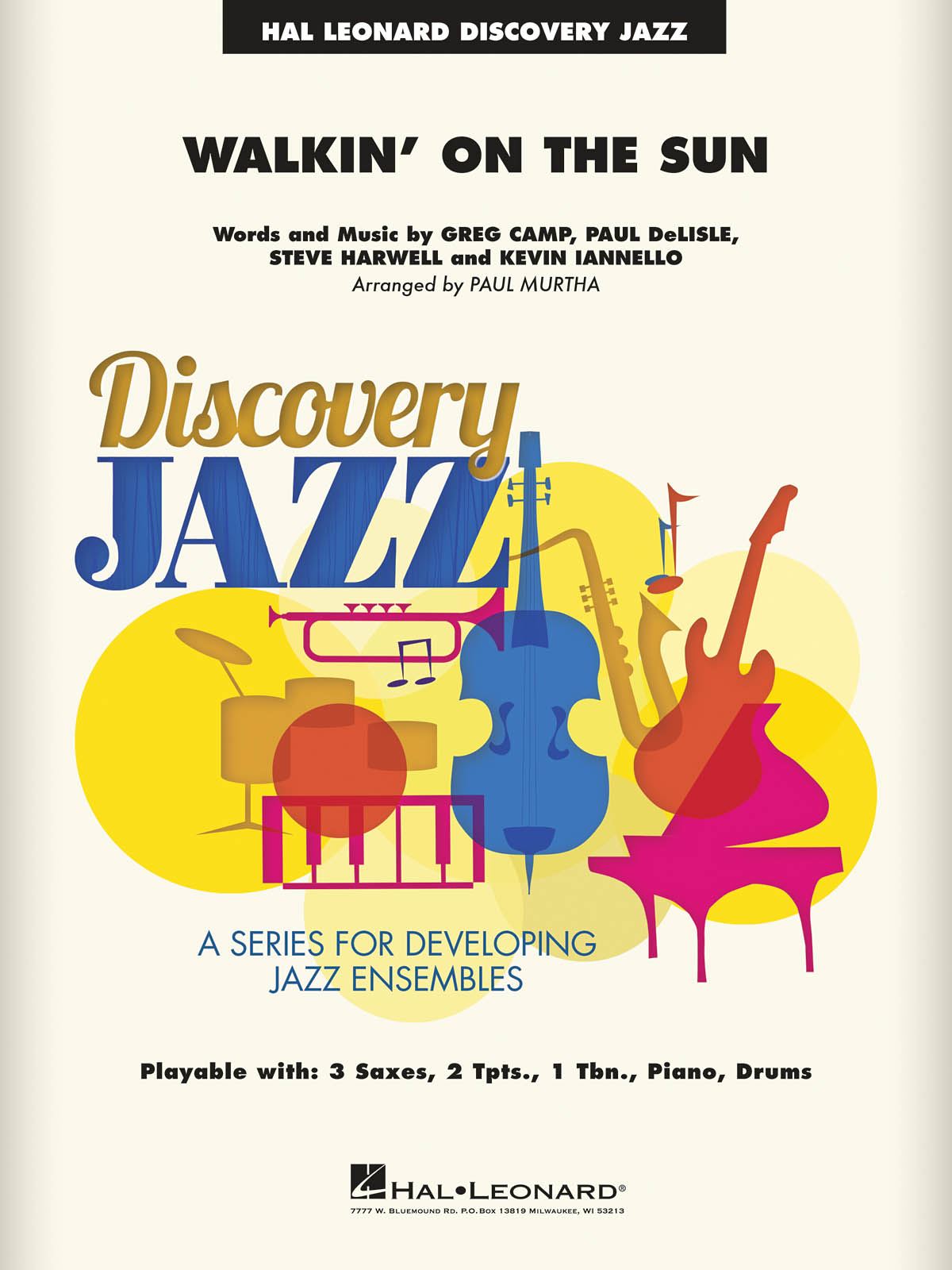 Greg Camp Paul DeLisle Steve Harwell: Walkin' On the Sun: Jazz Ensemble: Score &