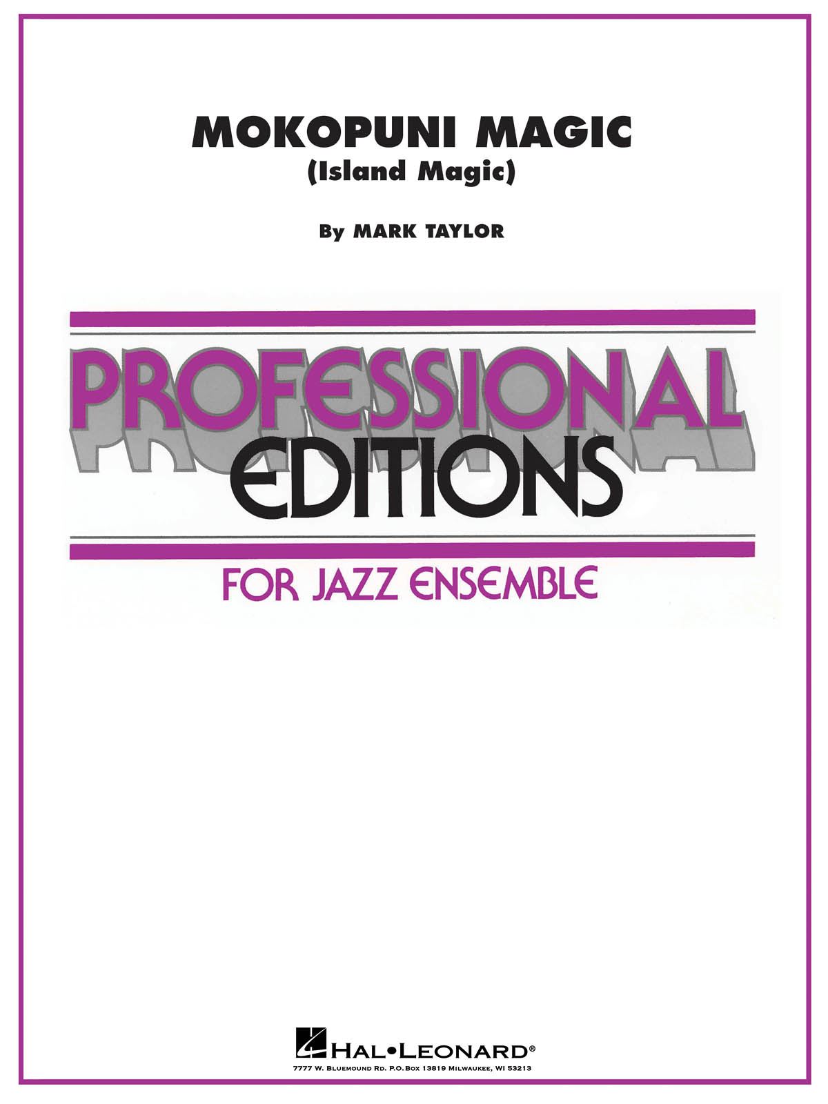 Mark Taylor: Mokopuni Magic: Jazz Ensemble: Score and Parts