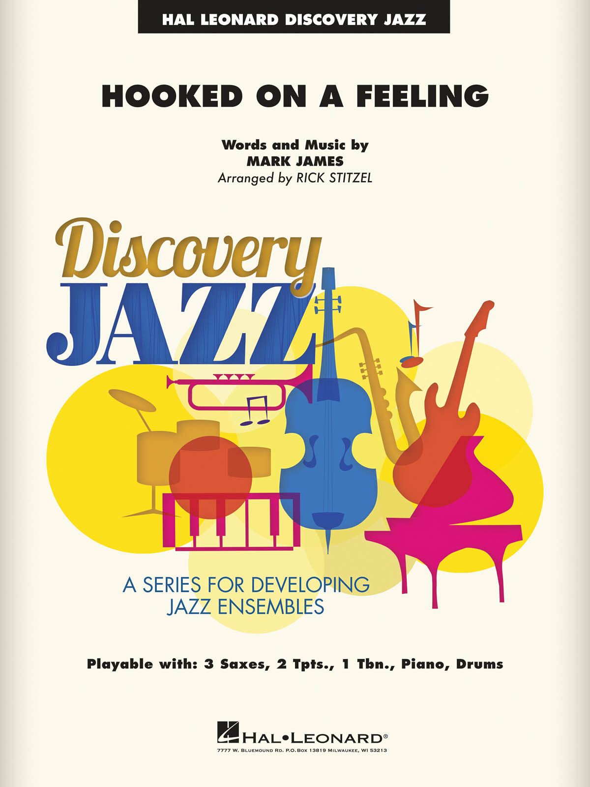Mark James: Hooked on a Feeling: Jazz Ensemble: Score and Parts