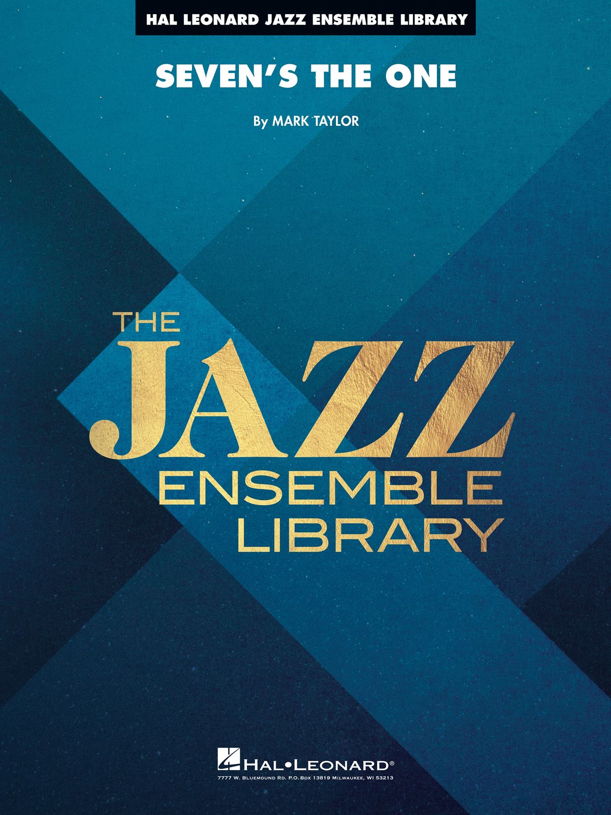 Seven's the One: Jazz Ensemble: Score & Parts