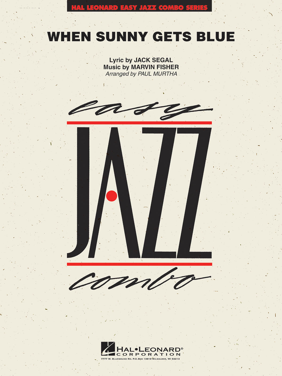Jack Segal Marvin Fisher: When Sunny Gets Blue: Jazz Ensemble: Score & Parts