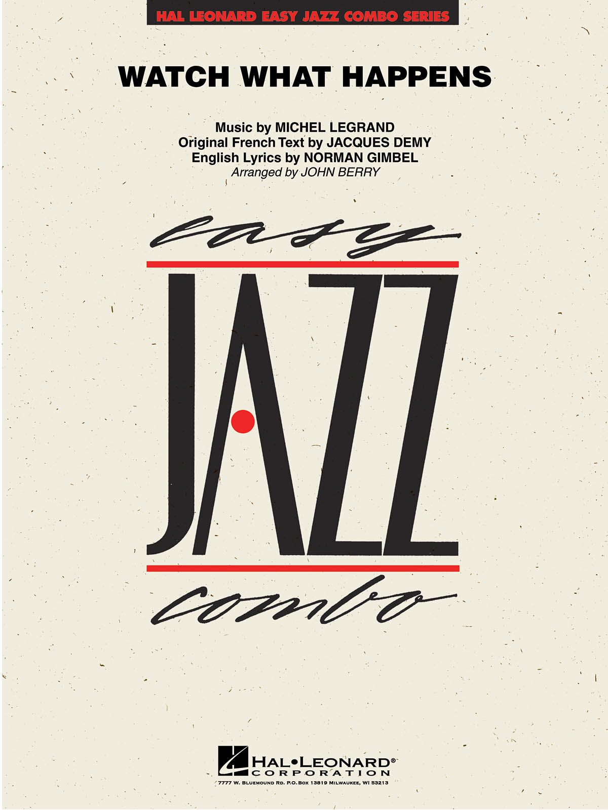 Michel Legrand Norman Gimbel: Watch What Happens: Jazz Ensemble: Score & Parts
