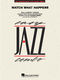 Michel Legrand Norman Gimbel: Watch What Happens: Jazz Ensemble: Score & Parts