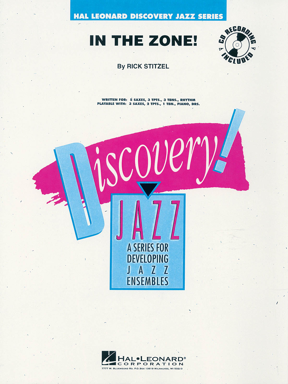 Rick Stitzel: In the Zone!: Jazz Ensemble: Score  Parts & Audio