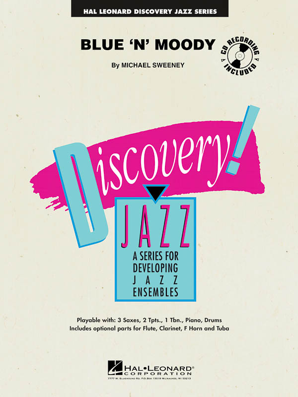 Michael Sweeney: Blue 'N' Moody: Jazz Ensemble: Score  Parts & Audio