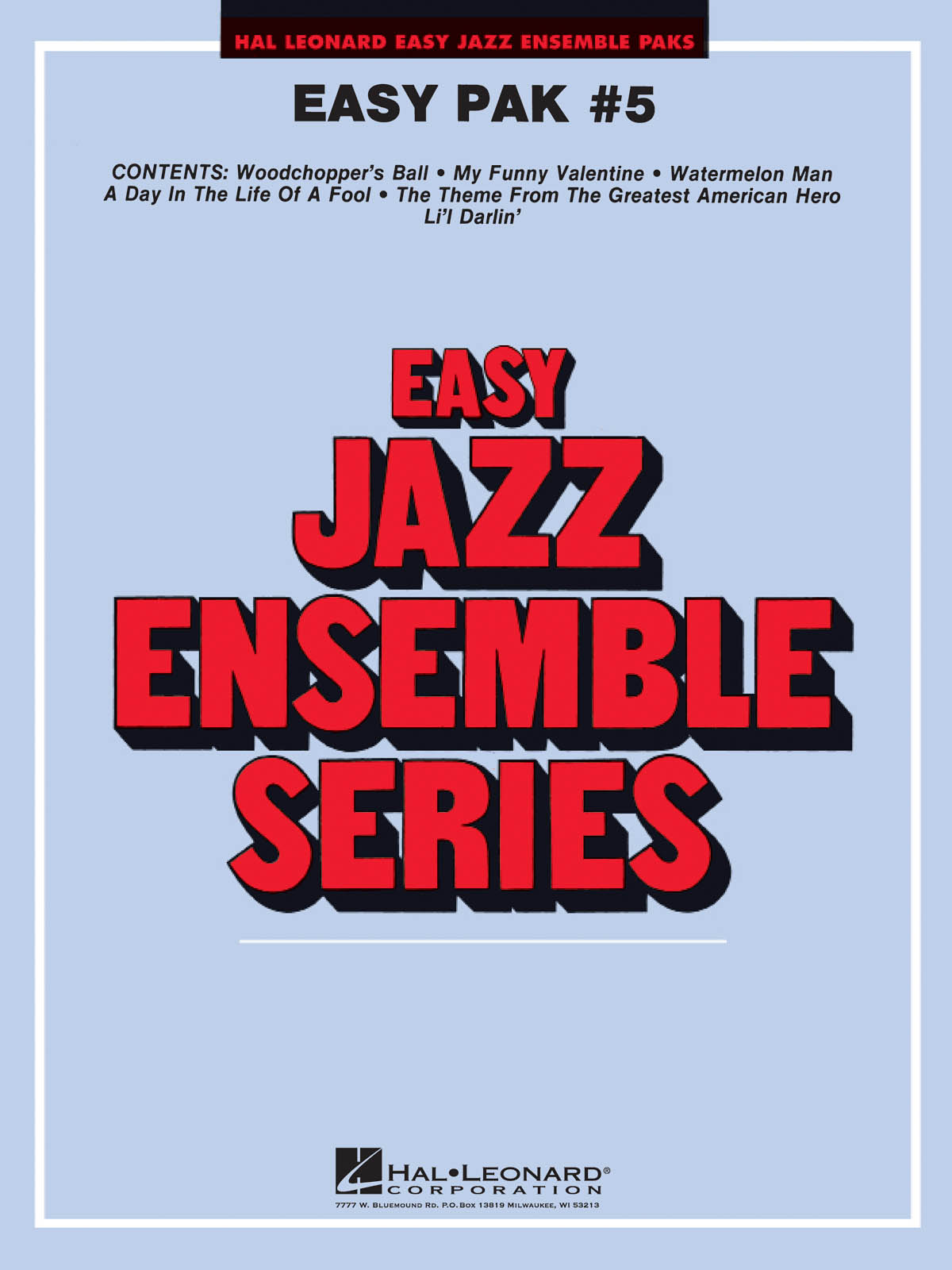 Easy Jazz Ensemble Pak 5: Jazz Ensemble: Score and Parts