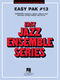 Easy Jazz Ensemble Pak 13: Jazz Ensemble: Score