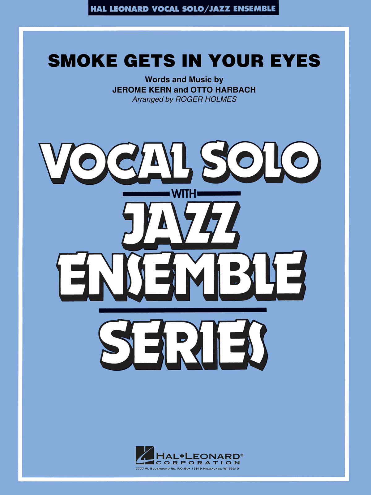 Kern: Smoke Gets In Your Eyes: Jazz Ensemble and Vocal: Score
