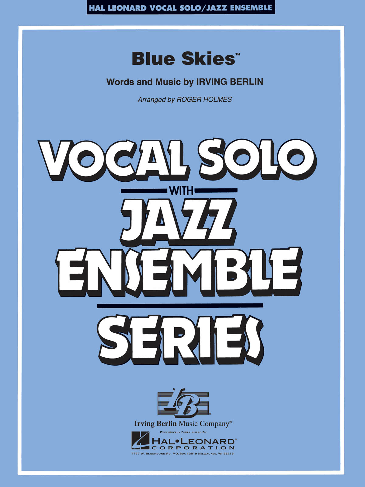 Irving Berlin: Blue Skies: Jazz Ensemble and Vocal: Score & Parts
