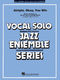 Mayme Watts: Alright  Okay  You Win: Jazz Ensemble and Vocal: Score