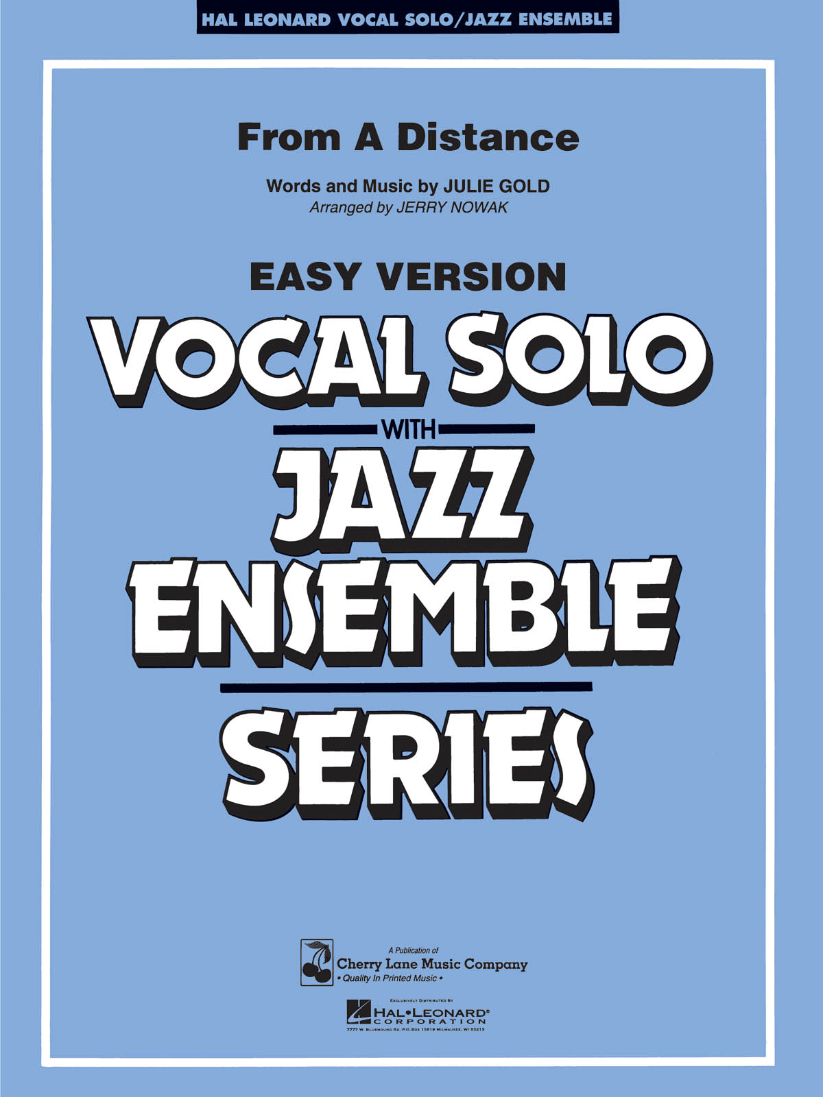 Julie Gold: From A Distance: Jazz Ensemble and Vocal: Score