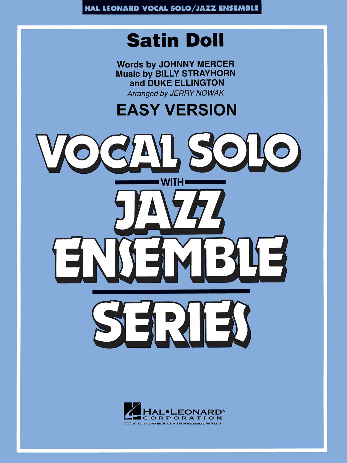 Billy Strayhorn Duke Ellington Johnny Mercer: Satin Doll: Jazz Ensemble and