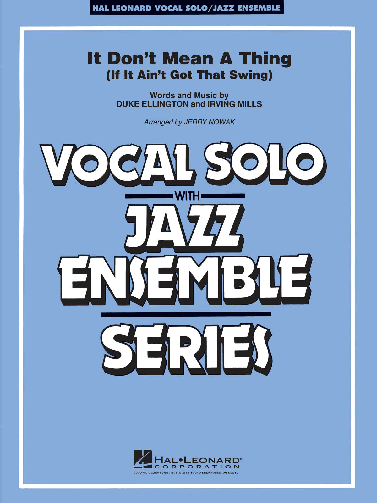 It Don't Mean A Thing: Jazz Ensemble and Vocal: Score