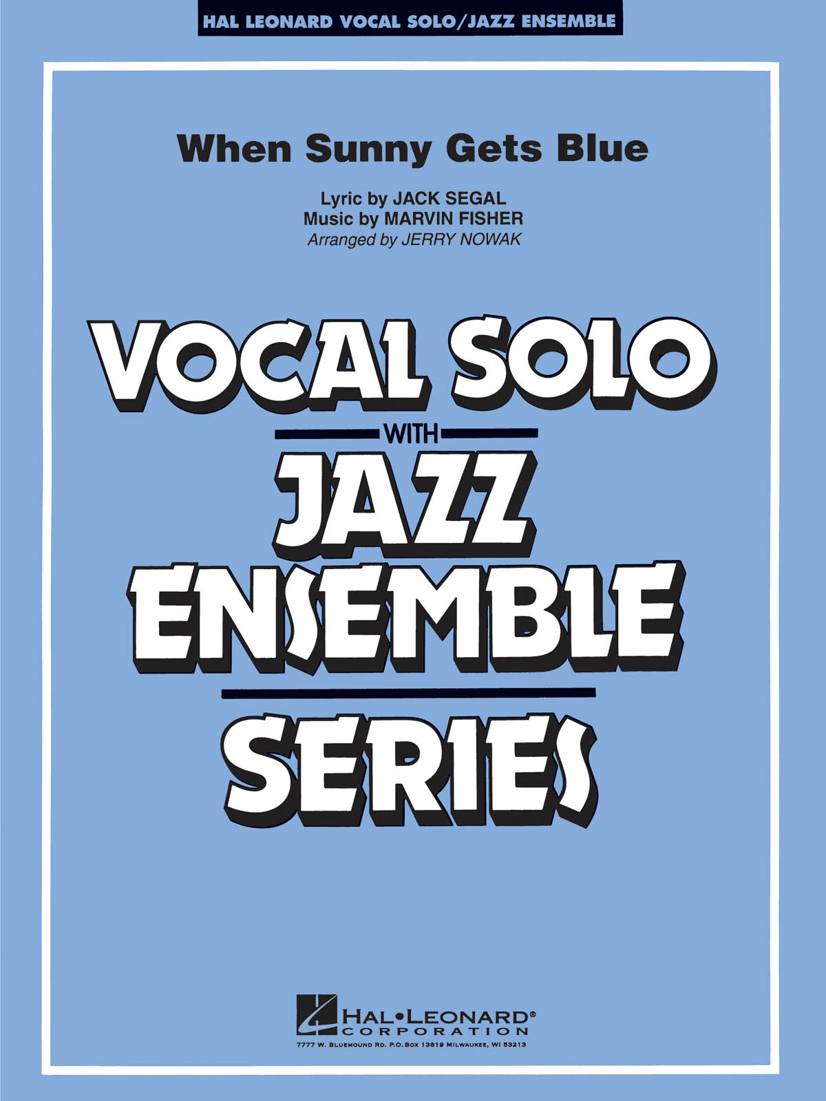When Sunny Gets Blue: Jazz Ensemble and Vocal: Score & Parts