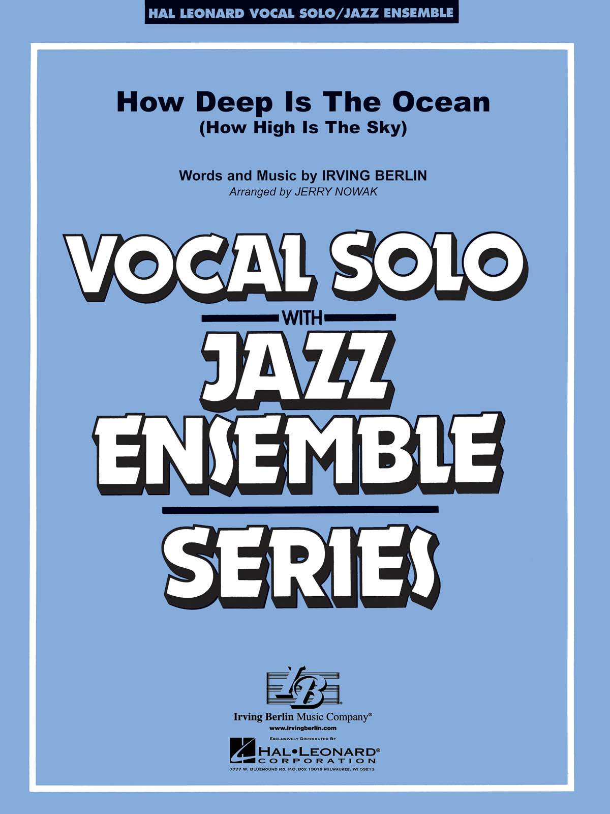 Irving Berlin: How Deep Is the Ocean: Jazz Ensemble and Vocal: Score & Parts