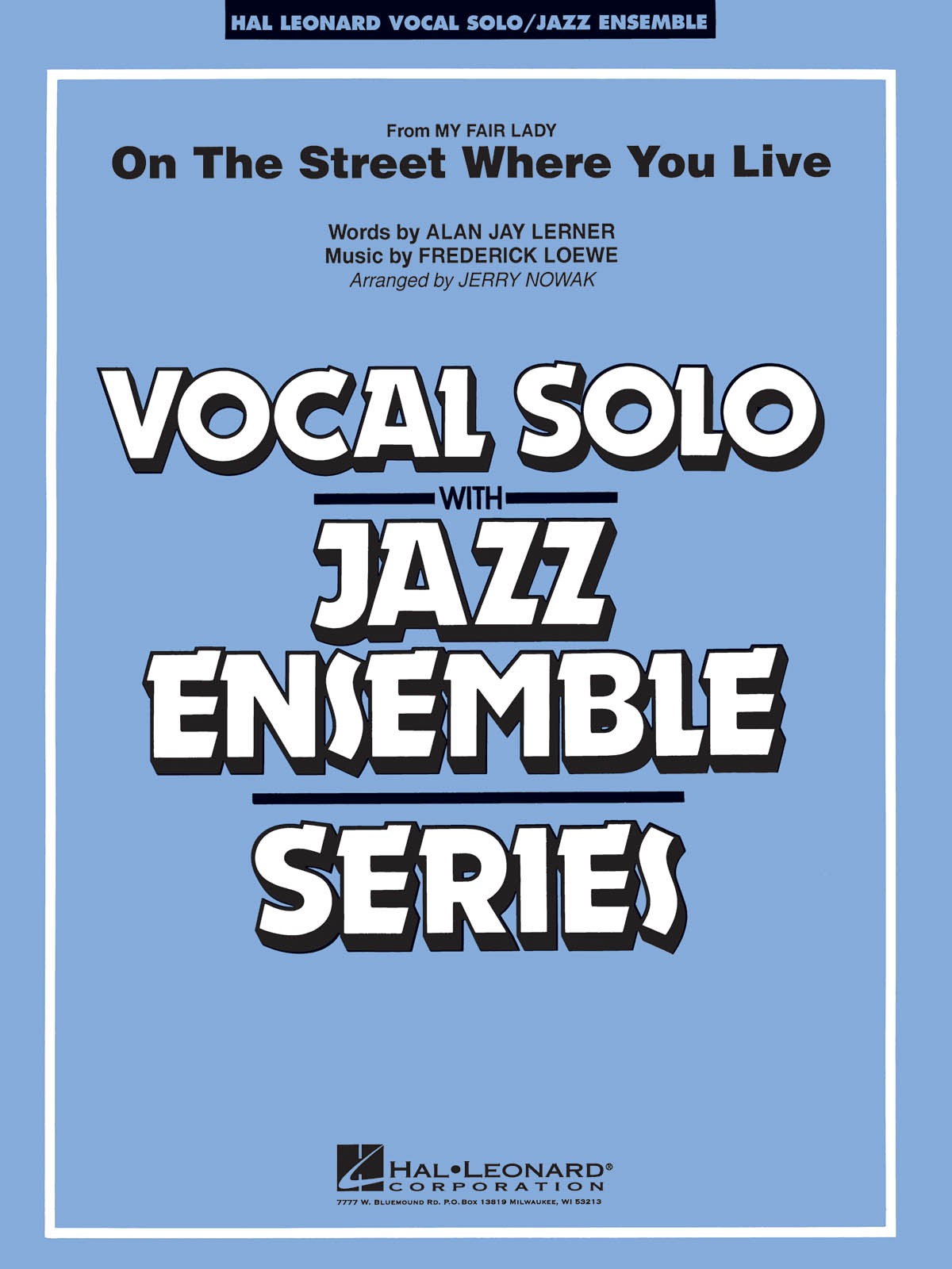 Frederick Loewe: On The Street Where You Live (Key:Ab): Jazz Ensemble and Vocal:
