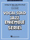 Day in the Life of a Fool: Jazz Ensemble and Vocal: Score